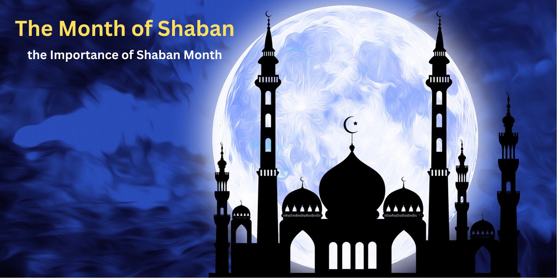 The Month of Shaban